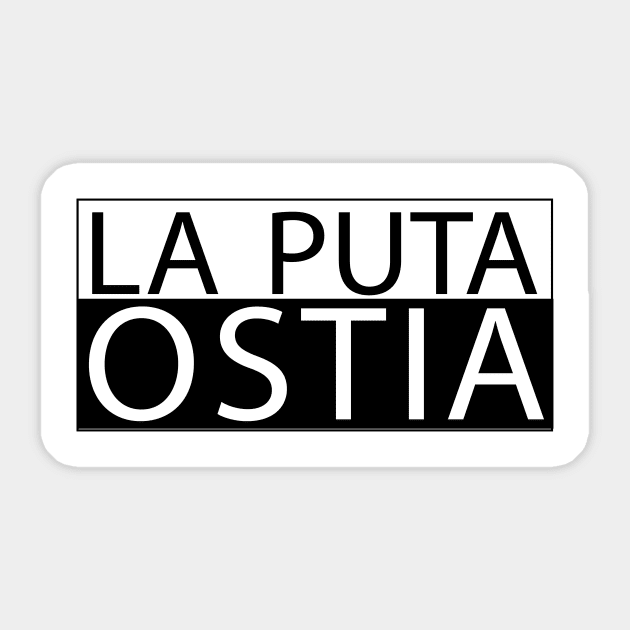 La Puta Ostia Sticker by Estudio3e